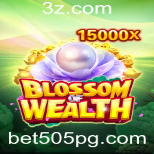BlossomofWealth: Descubra o Jogo de Fortuna com bet505 vip