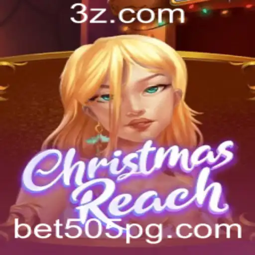 Descubra o Mundo do ChristmasReach com Bet505 VIP